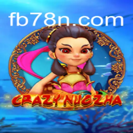 CrazyNuoZha: Exploring the Thrilling World of Online Slots