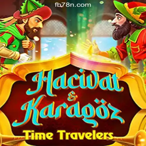 Exploring the World of HacivatandKaragoz: A Cultural Tapestry in the Context of 78N.com Platform-Online Slots Brasil #1